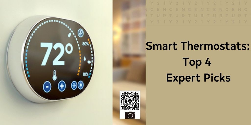 Smart Thermostats Top 4 Expert Picks